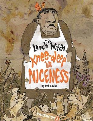 Book cover for Knee-deep in Niceness: Lunch Witch #2