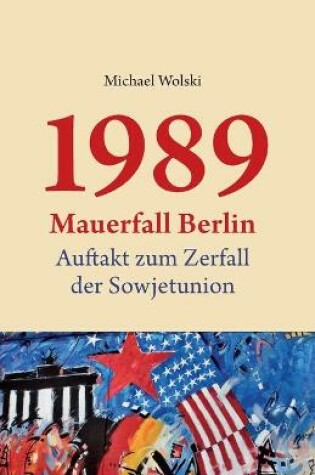 Cover of 1989 Mauerfall Berlin