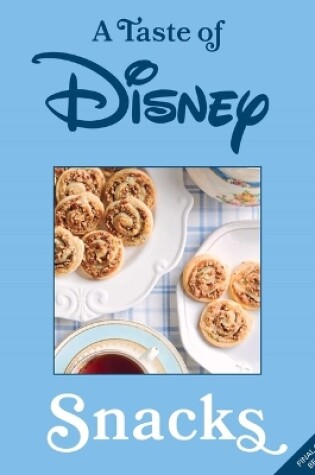Cover of A Taste of Disney: Snacks