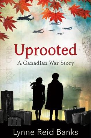 Cover of Uprooted - A Canadian War Story