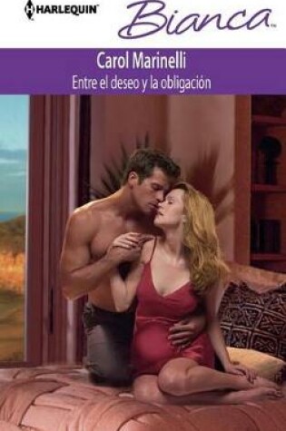 Cover of Entre El Deseo Y La Obligaci�n