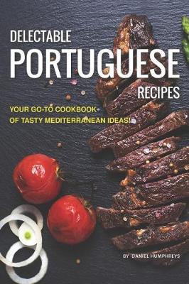 Book cover for Delectable Portuguese Recipes