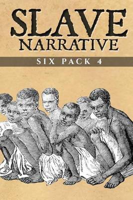 Book cover for Slave Narrative Six Pack 4