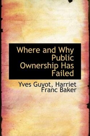 Cover of Where and Why Public Ownership Has Failed