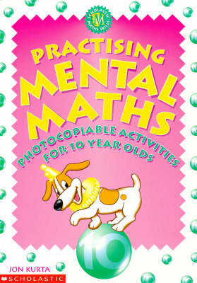 Book cover for Practising Mental Maths for 10 Year Olds