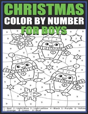 Book cover for Christmas Color By Number For Boys