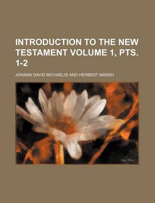 Book cover for Introduction to the New Testament Volume 1, Pts. 1-2