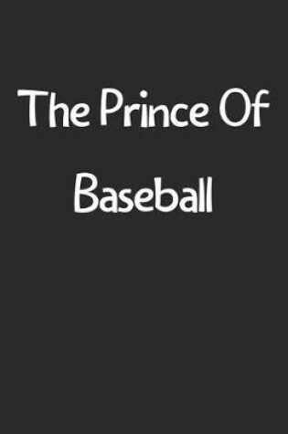 Cover of The Prince Of Baseball