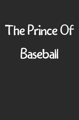 Book cover for The Prince Of Baseball