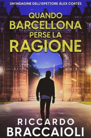 Cover of Quando Barcellona perse la ragione