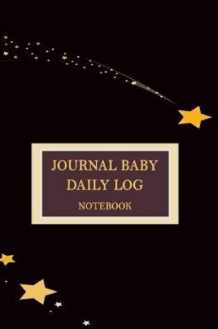 Cover of Journal baby daily log notebook