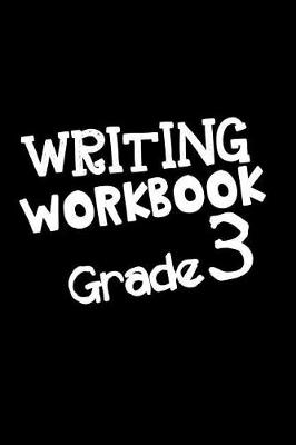 Book cover for Writing Workbook Grade 3