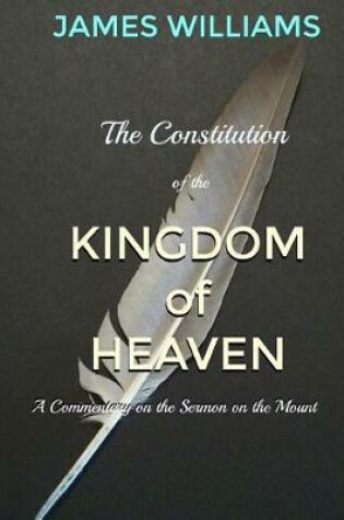 Cover of The Constitution of the Kingdom of Heaven