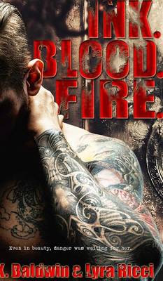 Book cover for Ink. Blood. Fire.