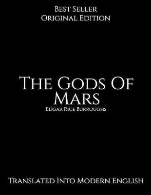 Book cover for The Gods Of Mars, Translated into Modern English