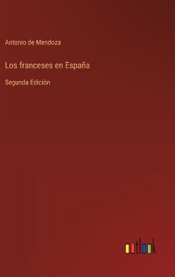 Book cover for Los franceses en España