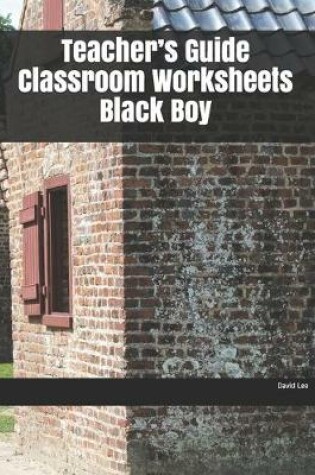 Cover of Teacher's Guide Classroom Worksheets Black Boy