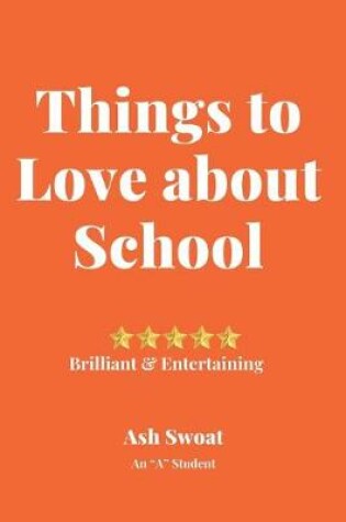 Cover of Things to love about School