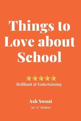 Book cover for Things to love about School