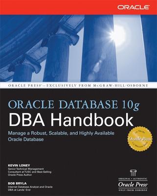 Book cover for Oracle Database 10g DBA Handbook