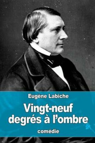 Cover of Vingt-neuf degres a l'ombre