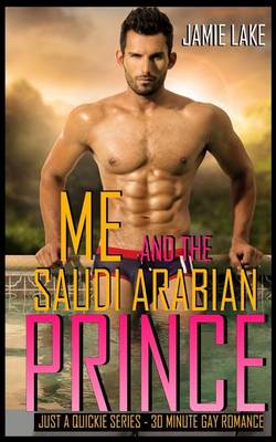 Book cover for Me and the Saudi Arabian Prince