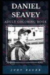 Book cover for Daniel Seavey Adult Coloring Book