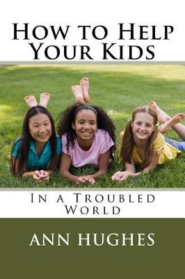 Book cover for How to Help Your Kids