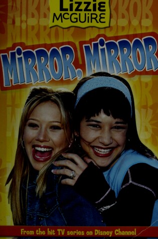 Cover of Lizzie #14: Mirror, Mirror: Lizzie McGuire: Mirror Mirror - Book #14