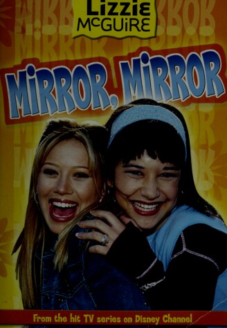 Book cover for Lizzie #14: Mirror, Mirror: Lizzie McGuire: Mirror Mirror - Book #14
