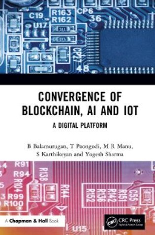 Cover of Convergence of Blockchain, AI and IoT