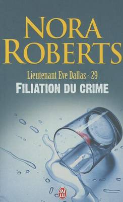 Book cover for Lieutenant Eve Dallas - 29 - Filiation D