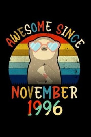 Cover of Awesome Since November 1996