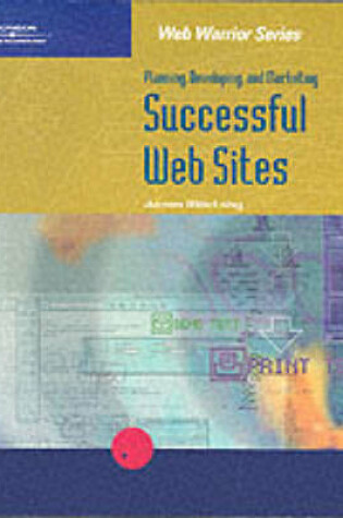 Cover of Managing and Marketing a Successful Web Site