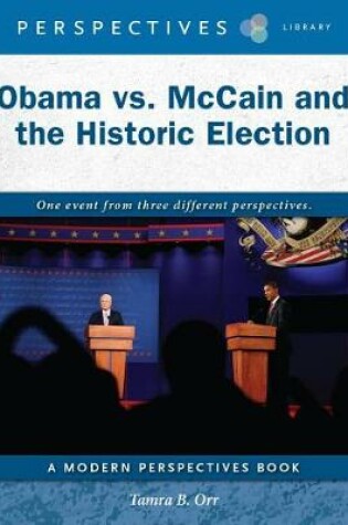 Cover of Obama vs. McCain and the Historic Election