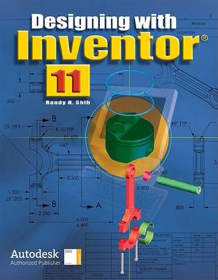 Book cover for Designing with Inventor 11, Student Edition