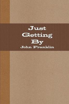Book cover for Just Getting By