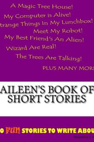 Cover of Aileen's Book Of Short Stories