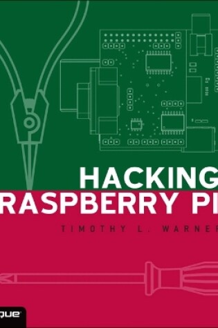 Cover of Hacking Raspberry Pi