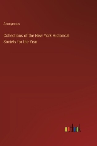 Cover of Collections of the New York Historical Society for the Year