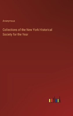 Book cover for Collections of the New York Historical Society for the Year