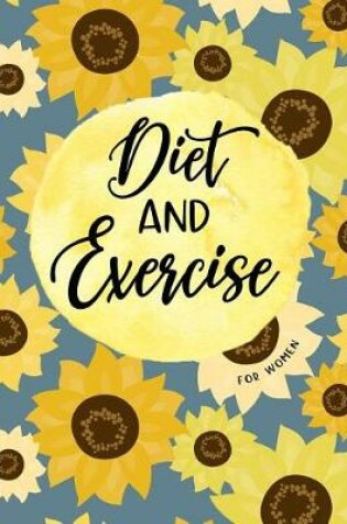 Cover of Diet And Exercise For Women