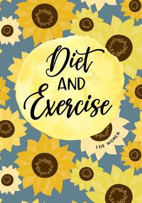 Book cover for Diet And Exercise For Women