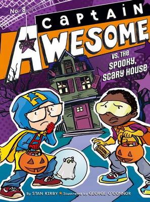 Cover of Captain Awesome vs. the Spooky, Scary House, 8