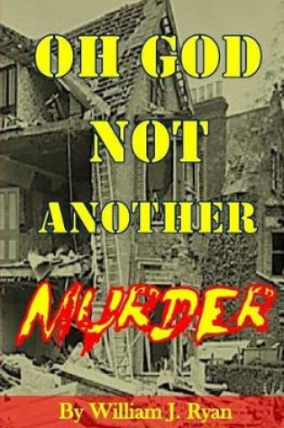 Cover of Oh God Not Another Murder