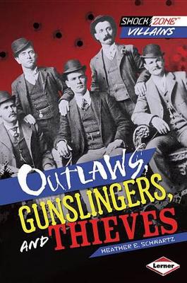 Book cover for Outlaws Gunslingers and Thieves