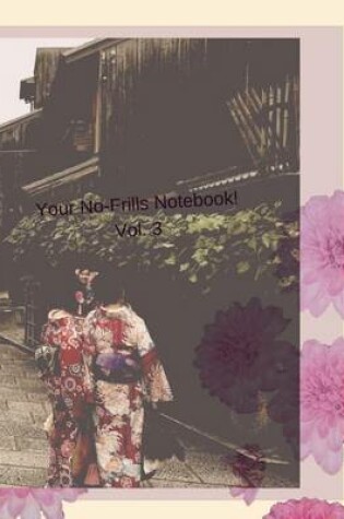 Cover of Your No-Frills Notebook! Vol. 3