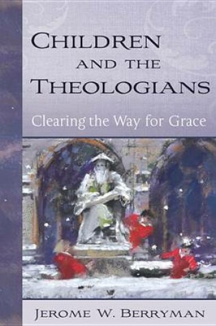 Cover of Children and the Theologians - eBook [epub]