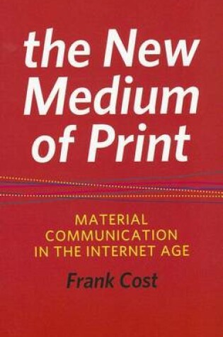 Cover of The New Medium of Print