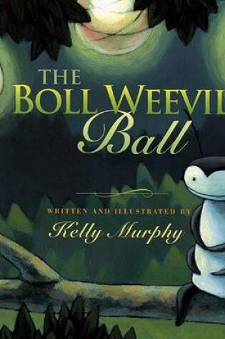 Cover of The Boll Weevil Ball